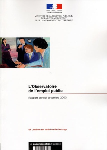  Ministère Fonction Publique - L'Observatoire de l'emploi public - Rapport annuel décembre 2003. 1 Cédérom