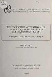 Effets sociaux et territoriaux des politiques de transition en Europe du Centre-Est : Pologne, Tchécoslovaquie, Hongrie