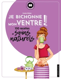 Je bichonne mon ventre !