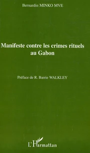 Manifeste contre les crimes rituels au Gabon