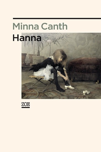 Minna Canth - Hanna - Et autres récits.