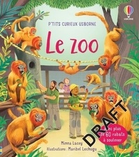 Minna Lacey et Maribel Lechuga - Le zoo - Avec plus de 60 rabats à soulever.