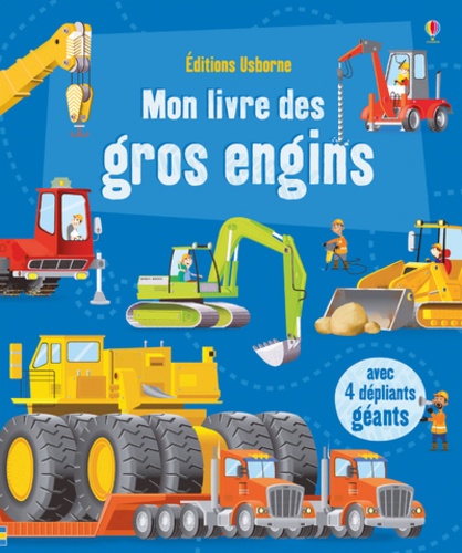 Minna Lacey - Mon livre des gros engins.