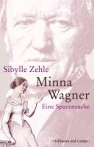 Minna Wagner.
