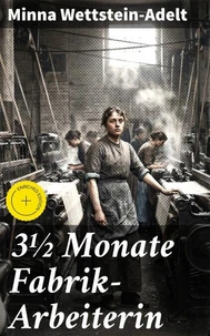3½ Monate Fabrik-Arbeiterin