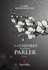 Si les chèvres savaient parler