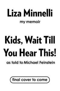 Kids, Wait Till You Hear This!