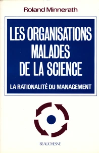 Les organisations malades de la science