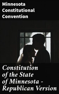 Constitution of the State of Minnesota — Republican Version