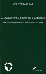 La protection de la biodiversité à Madagascar