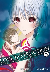 Minori Inaba - Love Instruction Tome 5 : .