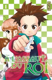A l'assaut du Roi Tome 1