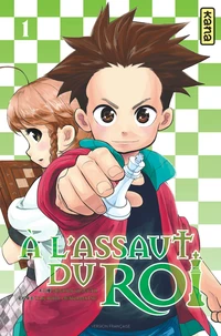 A l'assaut du Roi Tome 1