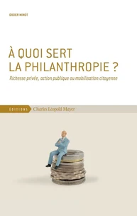 A quoi sert la philanthropie ?