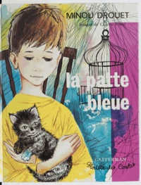 Minou Drouet et Colette Fovel - La patte bleue - Symphonie Fauve. Ami Pikpam.