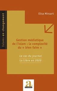 Gestion médiatique de l'islam : la complexité du "bien faire"