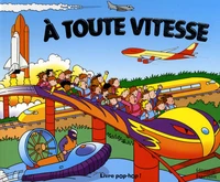 A toute vitesse