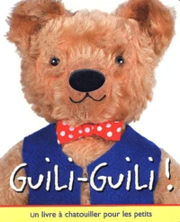 Guili-Guili ! Un Livre A Chatouiller Pour Les Petits