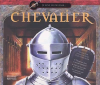 Je rêve de devenir Chevalier