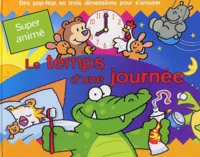 Le Temps D'Une Journee. Super Anime