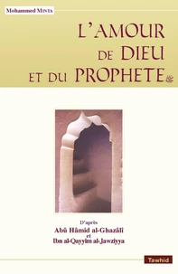 L'amour de Dieu et du prophète