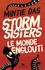 Storm Sisters Tome 1 Le monde englouti