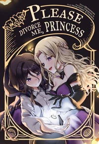 Please Divorce Me, Princess