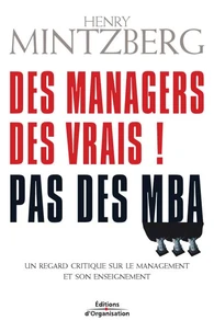Des managers, des vrais ! Pas des MBA