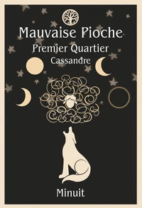 Premier Quartier : Cassandre
