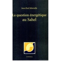 La Question Energetique Au Sahel