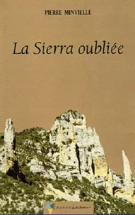 La Sierra oubliée