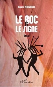 Le roc et le signe