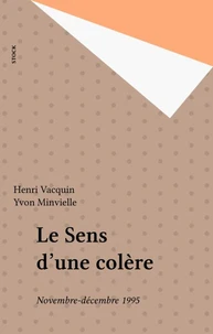 Le Sens D'Une Colere