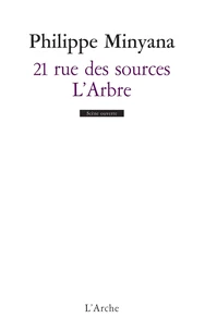 21 rue des Sources ; L'Arbre