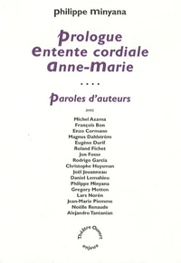 Prologue ; Entente cordiale ; Anne-Marie
