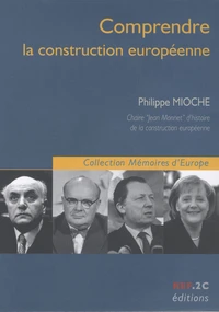 Comprendre la construction européenne