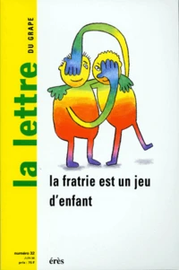 La Lettre Du Grape N°32 : La Fratrie Est Un Jeu D'Enfant