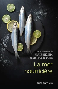 La mer nourricière : un défi millénaire