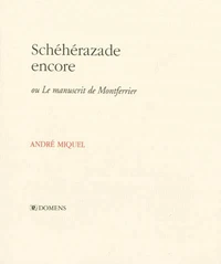Schéhérazade encore