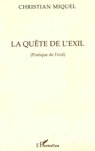 La quête de l'exil