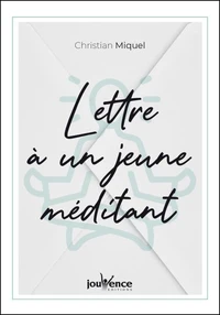 Lettres à un jeune méditant