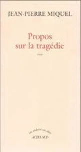 Propos sur la tragédie