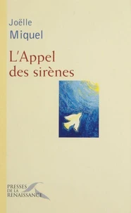 L'appel des sirènes