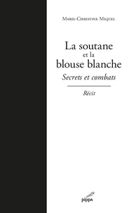 La soutane et la blouse blanche