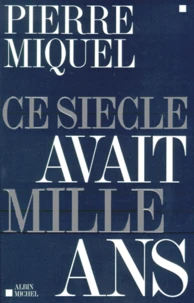 Ce siècle avait mille ans
