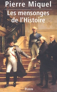 Les mensonges de l'Histoire