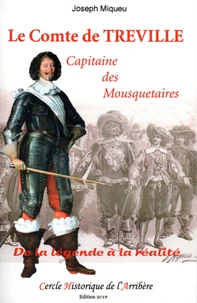 Le Comte de Treville capitaine des Mousquetaires