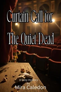 Curtain Call for the Quiet Dead