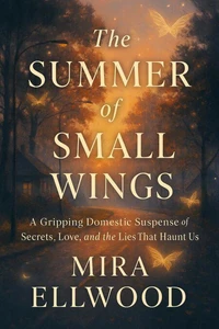 The Summer of Small Wings