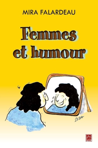 Mira Falardeau - Femmes et humour.